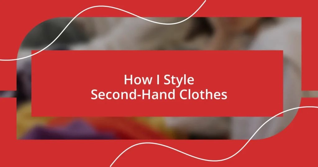 How I Style Second-Hand Clothes