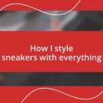 How I style sneakers with everything