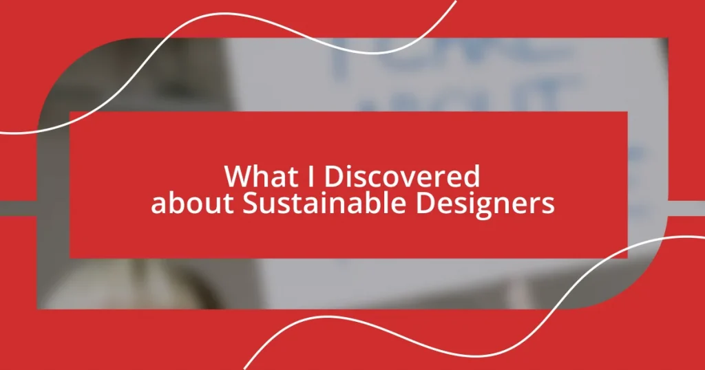 What I Discovered about Sustainable Designers